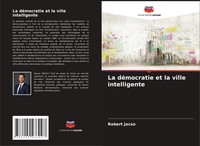 La DéMocratie Et La Ville Intelligente RóBert Jacsó Taschenbuch FranzöSisch 2022
