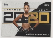 2020 Topps UFC Decade's Next Antonina Shevchenko #DN-4 a2v