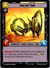 Hailfire Tank 233/257 Common Twilight of the Republic NM Star Wars Unlimited