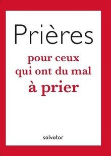 PRIÈRES POUR CEUX QUI ONT DU MAL À PRIER von Lore D... | Buch | Zustand sehr gut