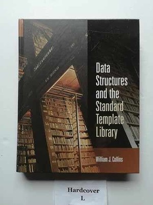 Data Structures and the Standard - Hardcover, by Collins William - Very Good