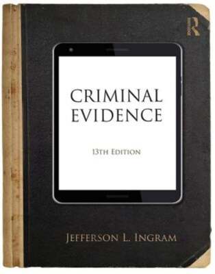 Criminal Evidence by Jefferson L Ingram: New