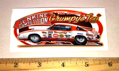 Bill ''GRUMPY'S TOY'' Jenkins Competition WHEELIE PRO STOCK Decal Sticker
