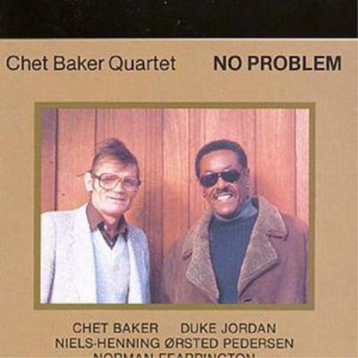 Chet Baker Quartet No Problem (CD) Album