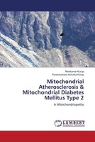 Ravikumar Kurup (U. A.) | Mitochondrial Atherosclerosis & Mitochondrial...