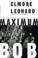 Maximum Bob Elmore Leonard Taschenbuch Kartoniert / Broschiert Englisch 2010