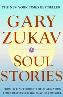 Soul Stories Gary Zukav Taschenbuch Kartoniert / Broschiert Englisch 2000