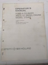 Sperry 2704et New Holland Operators Manual Ford 6 Cyl 363 Diesel Engine Turbo