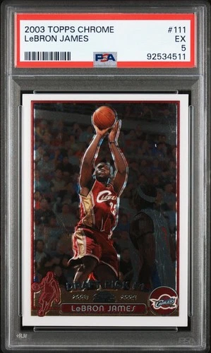 2003 Topps Chrome LeBron James #111 Rookie Card PSA 5 EX
