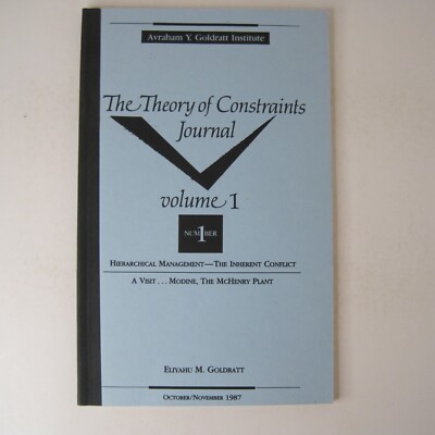 The Theory of Constraints Journal Volume 1 Number 1 by Eliyahu Goldratt PB 1987