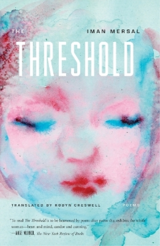 Iman Mersal Iman Mersal; Translated from the Arabic by The Threshold (Tascabile)