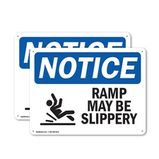 (2 Pack) Ramp May Be Slippery OSHA Notice Sign Decal Metal Plastic