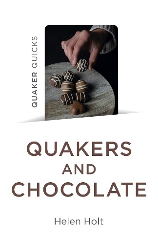 Helen Holt Quaker Quicks - Quakers and Chocolate (Tascabile)