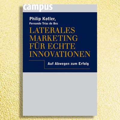 NEU! Laterales Marketing für echte Innovationen. Auf Abwegen zum Erfolg. Top!
