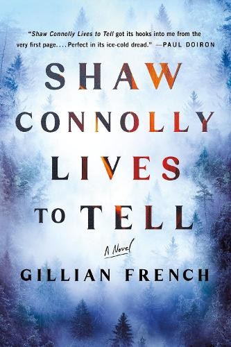 Shaw Connolly Lives to Tell by Gillian French - 9781250358516