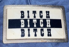 B TCH B TCH BI TCH Vintage - One of A Kind - Belt Buckle Metal Fisher USA