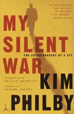 My Silent War: The Autobiography of a Spy by Kim Philby: Used