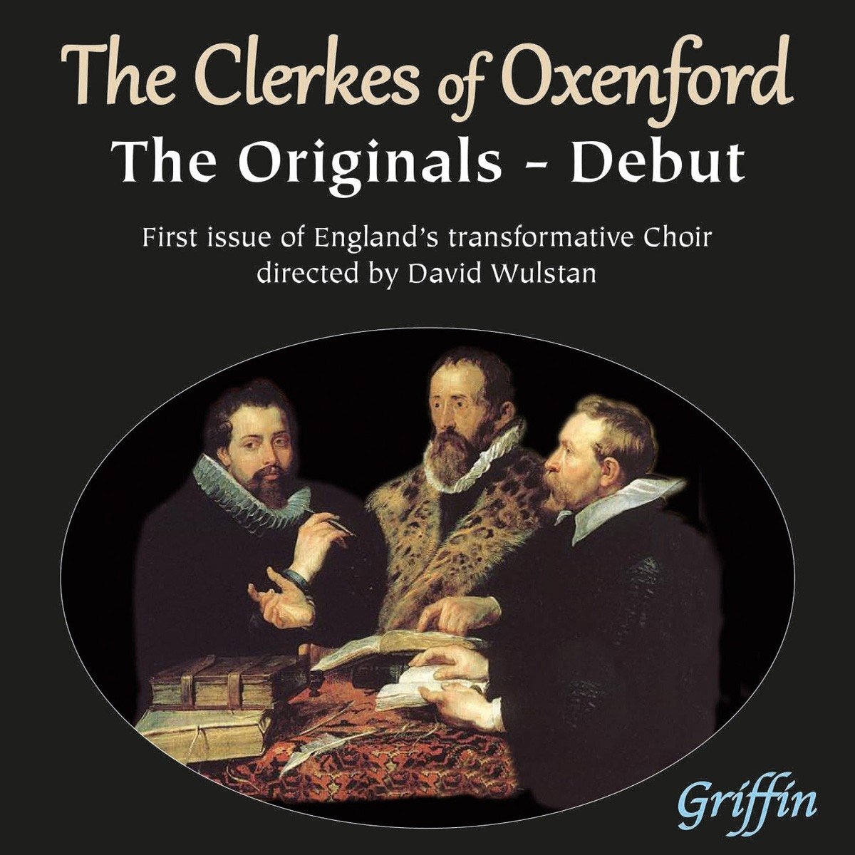 Clerkes of Oxenford / Wulstan, D The Clerkes of Oxenford - Debut: the Origi (CD)