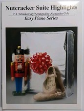 Nutcracker Suite Highlights Easy Piano Series Tchaikovsky Arr. by Alexander Cole