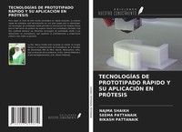 Najma Shaikh (U. A.) | TecnologÍAs DE Prototipado RÁPido Y SU AplicaciÓN En...