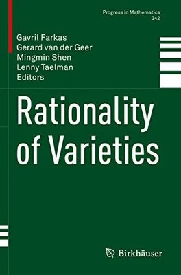 Rationality of Varieties (Progress in Mathematics, 342, Band Buch Birkhäuser