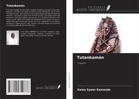 Kama Sywor Kamanda | TutankamóN | Taschenbuch | Spanisch (2021) | Tragedia