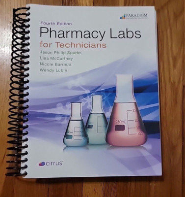 Pharmacy Technician Ser.: Pharmacy Labs for Technicians : Text by Lisa...