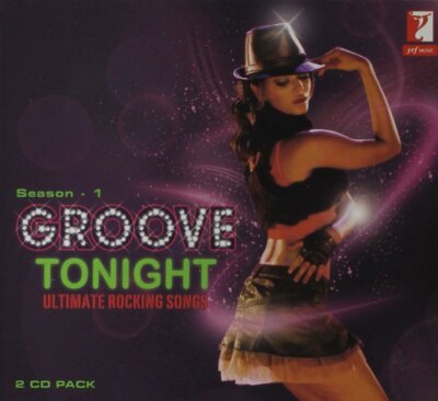 GROOVE TONIGHT ULTIMATE ROCKING SONGS BOLLYWOOD YASH RAJ 2 CD SET 