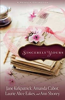 Sincerely Yours : A Novella Collection Paperback