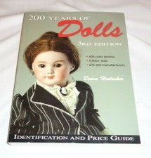 Out of Print Book: 200 Years of Dolls 3rd Edition Identification Price Guide