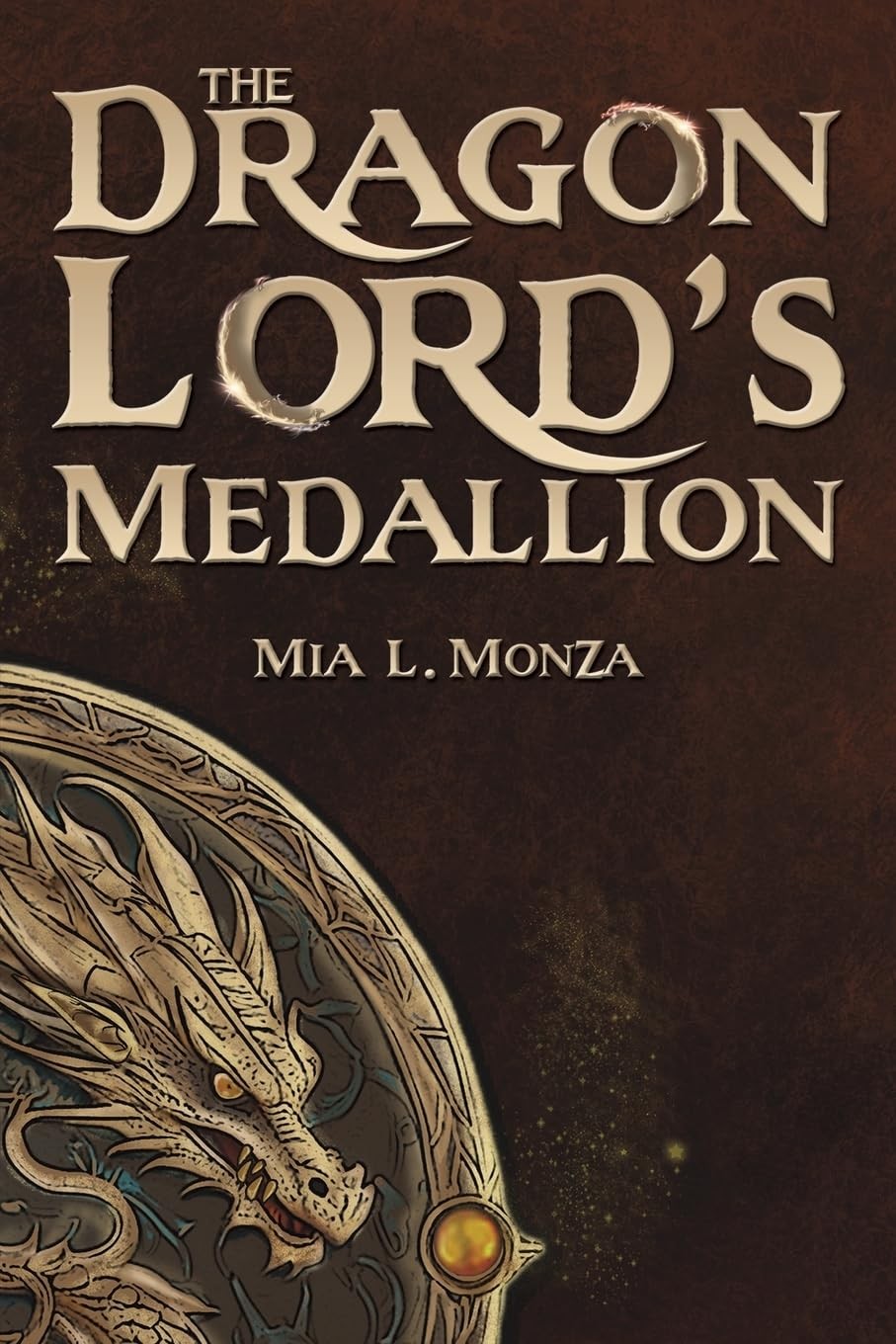 The Dragon Lord's Medallion. Monza, Monza, 9781035868780 Fast Free Shipping**