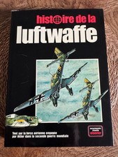 Histoire de la Luftwaffe/Tony Wood et Bill Gunston/1978