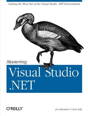 Mastering Visual Studio .Net by Sells, Chris Paperback / softback Book The Fast