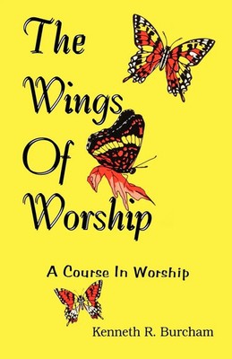 Kenneth R. Burcham | Wings of Worship | Taschenbuch | Englisch (1992)