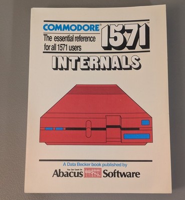 Commodore 1571 Internals C-128 - 1986 Abacus Reference #4 - 80s Data Becker Book