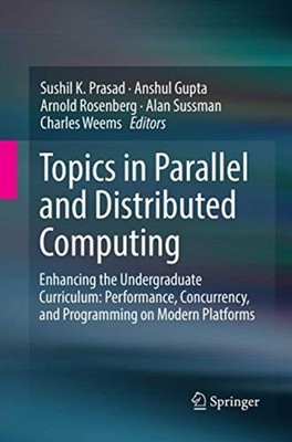 Topics in Parallel and Distributed Computing : Enhancin - Trade Paperback NEW An
