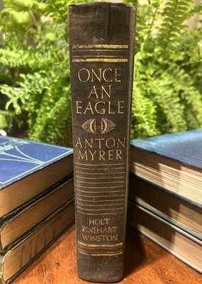 RARE* ONCE AN EAGLE- By Anton Myrer (Hardcover - 1968)  1ST EDITION FIRST PRINT!
