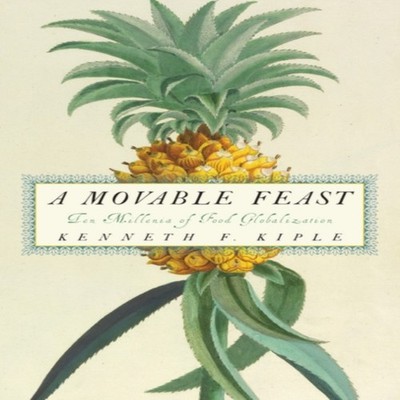 A Movable Feast Kenneth F. Kiple Paperback Cambridge University P