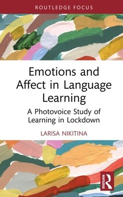 EMOTIONS AND AFFECT IN LANGUAGE LEARNIN by NIKITINA LARISA Hardback Self Help