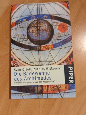 Ortoli & Witkowski / Die Badewanne Des Archimedes