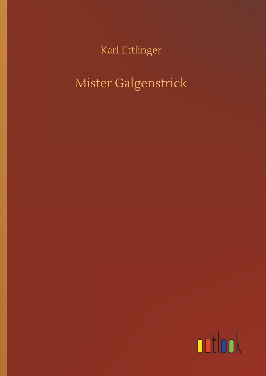 Mister Galgenstrick | Buch | 9783734053498