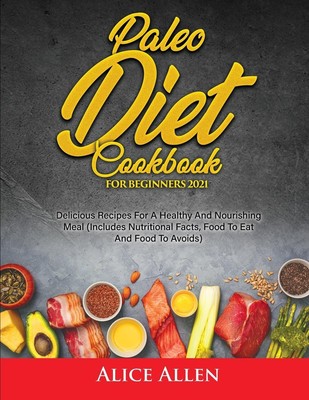 Paleo Diet Cookbook For Beginners Alice Allen Taschenbuch Englisch 2022