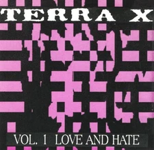Terra X Vol. 1 Love & Hate CD 1993 Lovesliescrushing Henry's Dress Alison's Halo