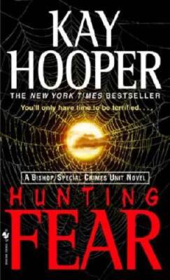 Hunting Fear: A Bishop/Special Crimes Unit Novel - Mass Market Paperback - GOOD