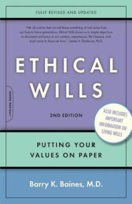 Ethical Wills: Putting Your Values on Paper, 2nd Edition - Paperback - GOOD