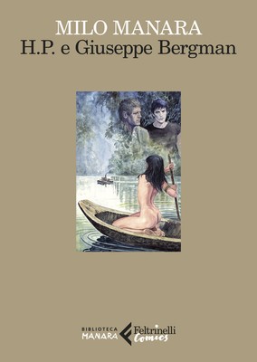 H.P. e Giuseppe Bergman - 2025 - Feltrinelli (Feltrinelli Comics)