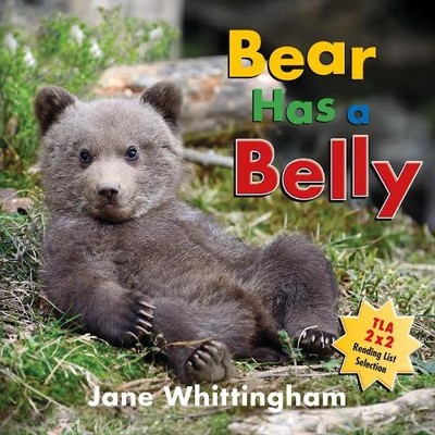 Jane Whittingham Bear Has a Belly (Kartonbuch) Big, Little Concepts