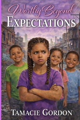 Worthy Beyond Expectations