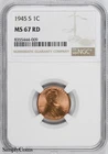 1945-S Lincoln Wheat Penny NGC MS67 RD BU Uncirculated Cent GEM