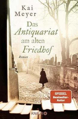 Das Antiquariat am alten Friedhof Kai Meyer - Bild 1 von 4